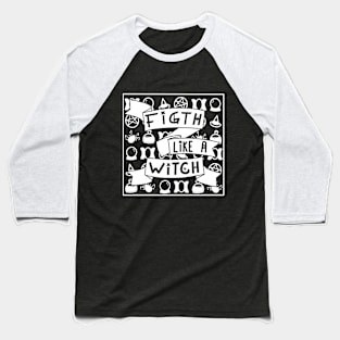 Fight Like a Witch Baseball T-Shirt